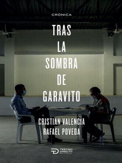 Title details for Tras la sombra de Garavito by Cristian Valencia - Available
